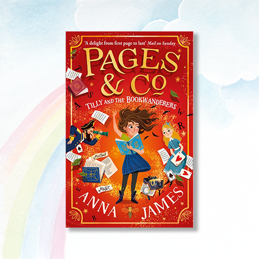 Pages & Co: Tilly and the Bookwanderers by Anna James