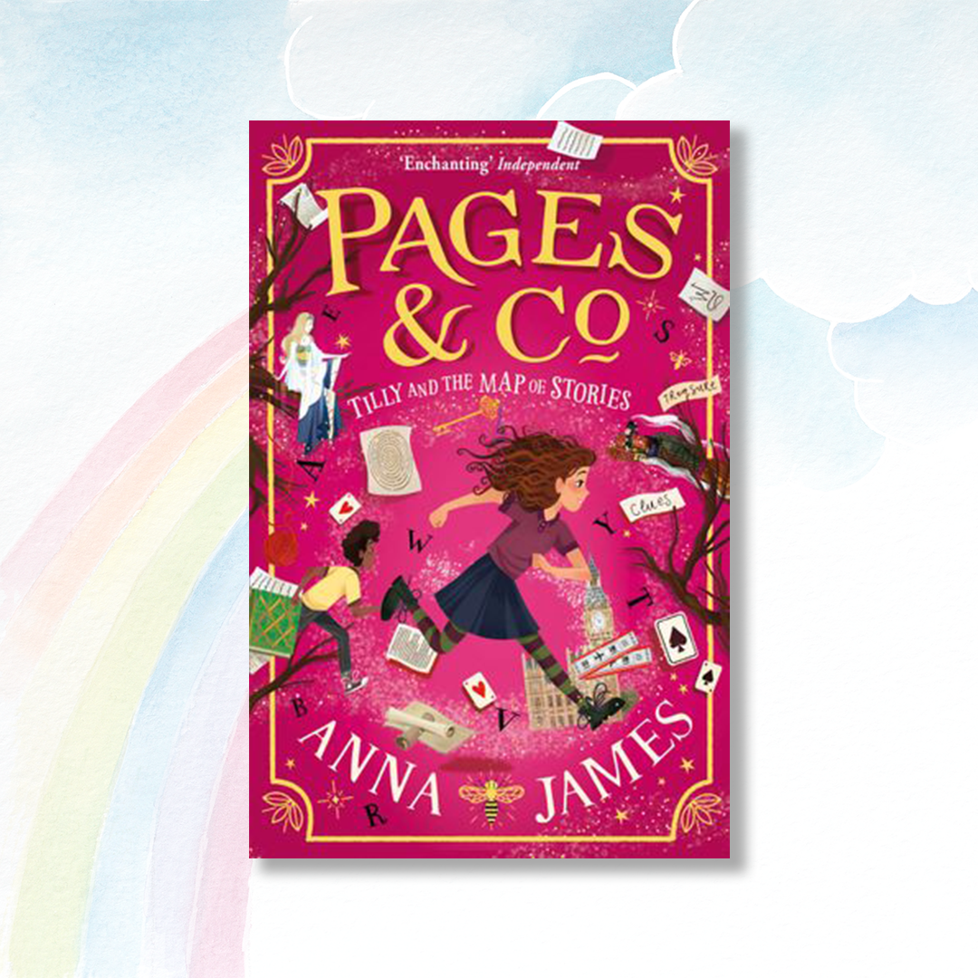 Pages & Co: Tilly and the Map of Stories by Anna James